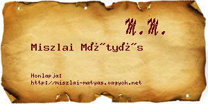 Miszlai Mátyás névjegykártya